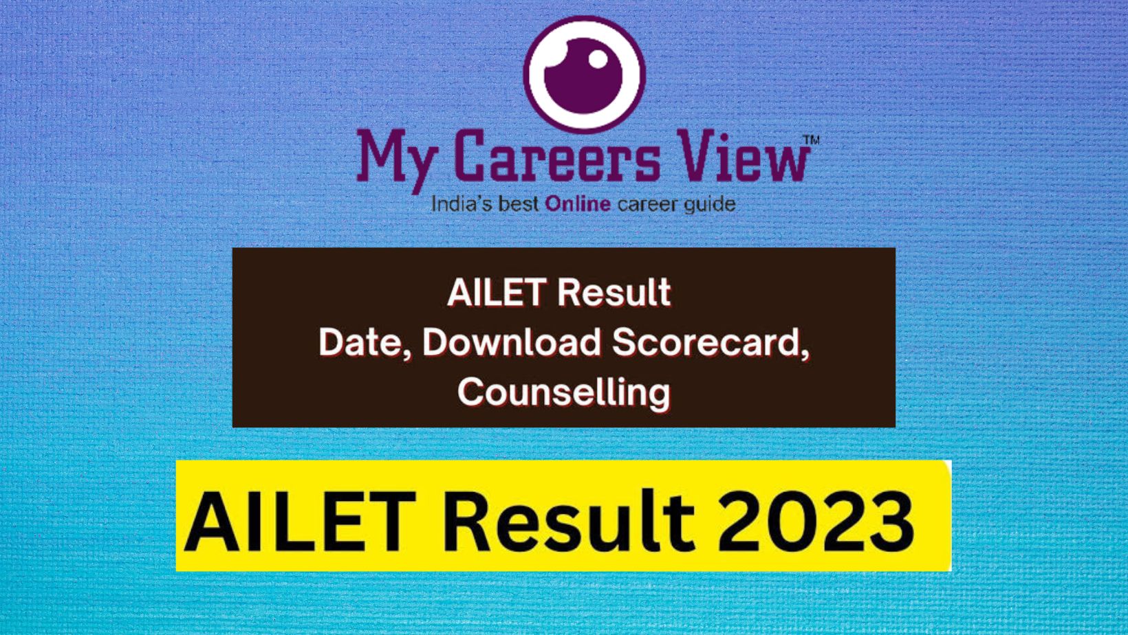 AILET-2023-merit-list-for-BA-LLB,-LLM-released My Careers View - India ...